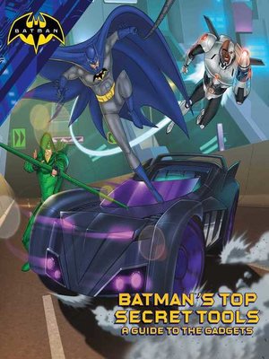 cover image of Batman's Top Secret Tools